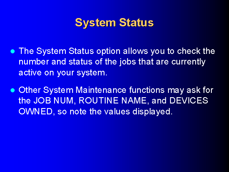 System Status